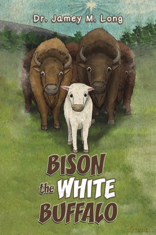 Bison The White Buffalo - Dr. Jamey M. Long [KSIĄŻKA]