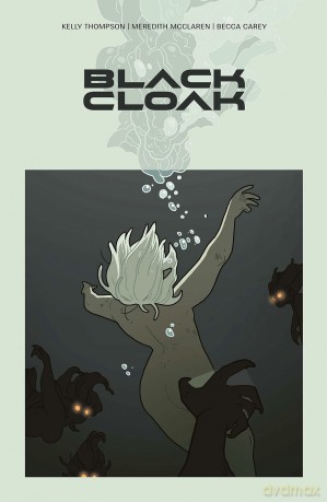 Black Cloak Volume 1 - Kelly Thompson [KSIĄŻKA]