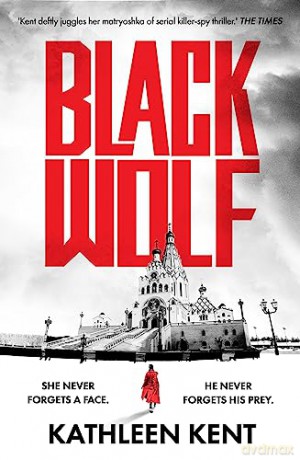Black Wolf - Kathleen Kent [KSIĄŻKA]