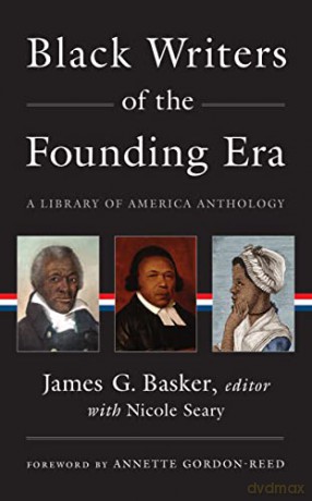 Black Writers Of The Founding Era - James Et Al Basker [KSIĄŻKA]