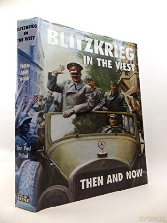 Blitzkrieg In The West - Jean-Paul Pallud [KSIĄŻKA]