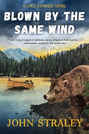 Blown By The Same Wind - John Straley [KSIĄŻKA]