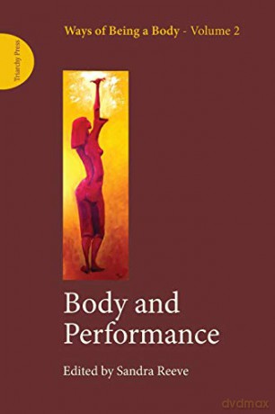 Body And Performance - Sandra Reeve [KSIĄŻKA]