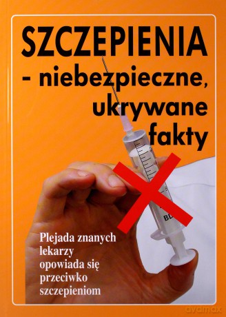 Szczepienia - niebezpieczne, ukrywane fakty - Ian Sinclar [KSIĄŻKA]