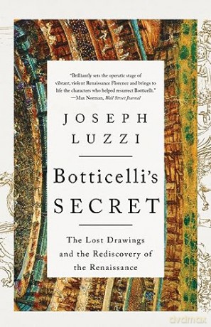 Botticellis Secret - Joseph Luzzi [KSIĄŻKA]