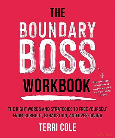 Boundary Boss Workbook - Terri Cole [KSIĄŻKA]
