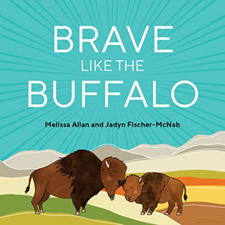 Brave Like A Buffalo [KSIĄŻKA]