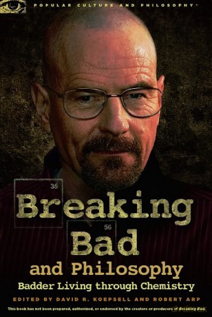 Breaking Bad And Philosophy - Koepsell David [KSIĄŻKA]