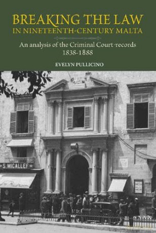 Breaking The Law In 19th Century Malta - Austin Camilleri [KSIĄŻKA]