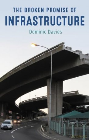 Broken Promise Of Infrastructure - D Davies [KSIĄŻKA]