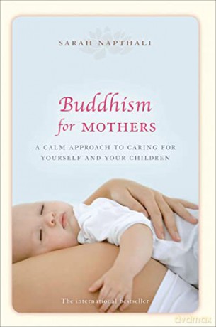 Buddhism For Mother Distributed - Napthali Sarah [KSIĄŻKA]
