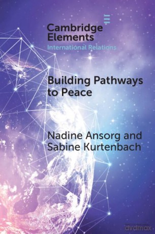 Building Pathways To Peace - Ansorg Nadine [KSIĄŻKA]