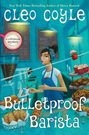 Bulletproof Barista - Cleo Coyle [KSIĄŻKA]