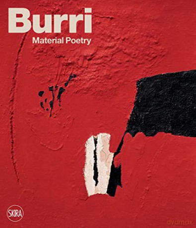 Burri: Material Poetry - Bruno Cora [KSIĄŻKA]