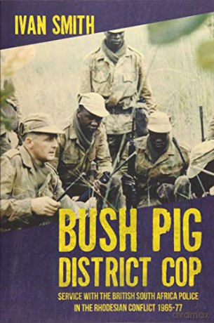 Bush Pig District Cop - I Smith [KSIĄŻKA]