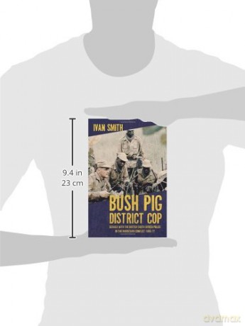 Bush Pig District Cop - I Smith [KSIĄŻKA]