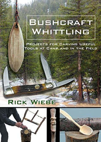 Bushcraft Whittling - Rick Wiebe [KSIĄŻKA]