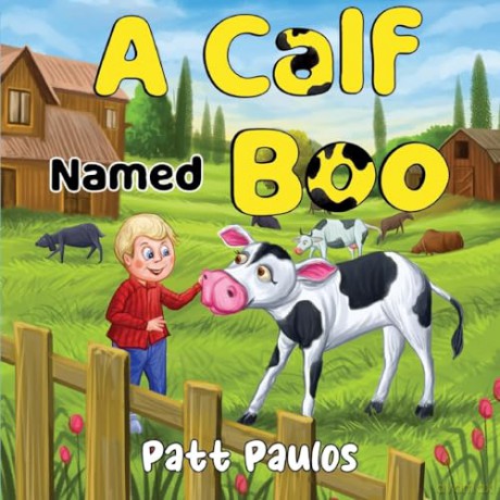 Calf Named Boo - Patt Paulos [KSIĄŻKA]