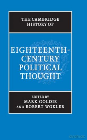 Cambridge History Of Eighteenth-Century - Mark Goldie [KSIĄŻKA]