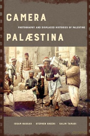 Camera Palaestina - Salim Tamari [KSIĄŻKA]