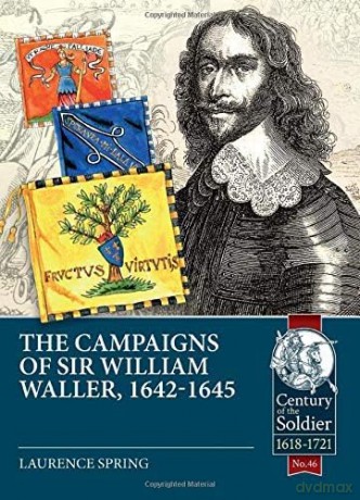 Campaigns Of Sir William Waller 16421645 - L Spring [KSIĄŻKA]