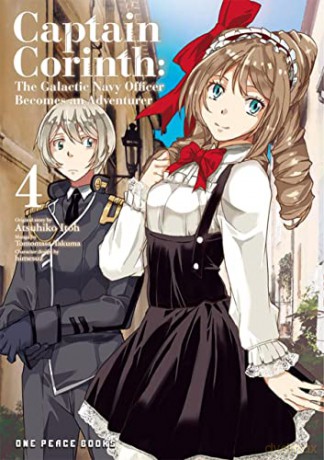 Captain Corinth Volume 4 The Galactic Na - Tomomasa Takuma [KOMIKS]