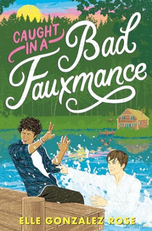 Caught In A Bad Fauxmance - Elle Gonzalez Rose [KSIĄŻKA]