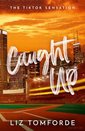 Caught Up - Liz Tomforde [KSIĄŻKA]