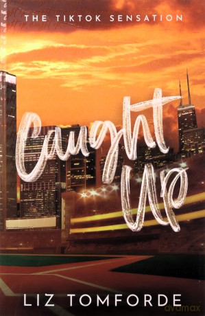 Caught Up - Liz Tomforde [KSIĄŻKA]