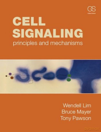 Cell Signaling - Wendell Lim [KSIĄŻKA]