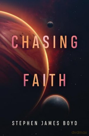 Chasing Faith - Stephen James Boyd [KSIĄŻKA]