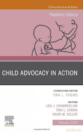 Child Advocacy In Action An Issue Of Ped - Tina L. Cheng [KSIĄŻKA]