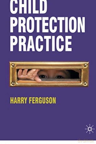 Child Protection Practice - Harry Ferguson [KSIĄŻKA]