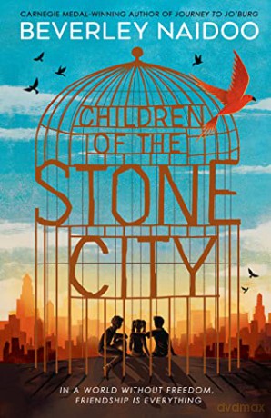 Children Of The Stone City - Beverley Naidoo [KSIĄŻKA]