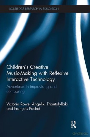 Childrens Creative Musicmaking With Refl - Victoria Rowe [KSIĄŻKA]
