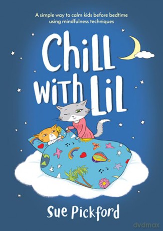 Chill With Lil - Sue Pickford [KSIĄŻKA]