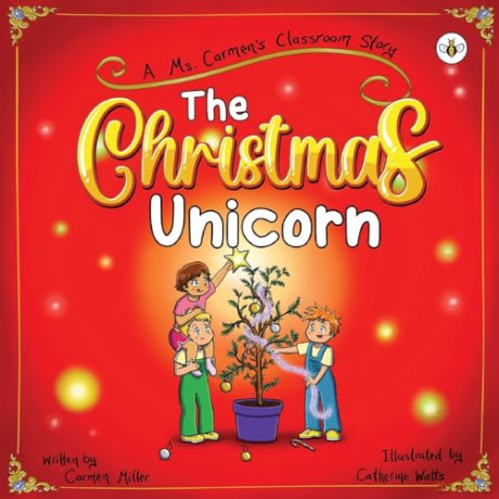 Christmas Unicorn - Carmen Miller [KSIĄŻKA]