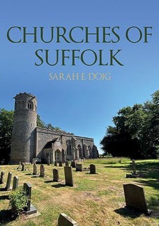 Churches Of Suffolk - Sarah E Doig [KSIĄŻKA]