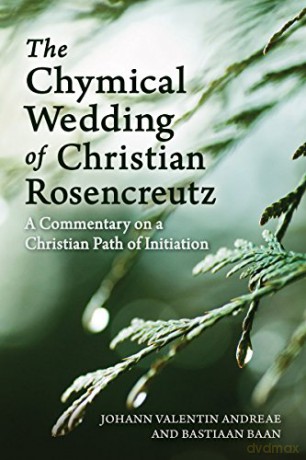 Chymical Wedding Of Christian Rosenkreut [KSIĄŻKA]