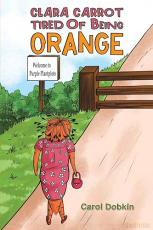 Clara Carrot Tired Of Being Orange - Carol Dobkin [KSIĄŻKA]