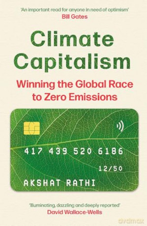 Climate Capitalism - Akshat Rathi [KSIĄŻKA]