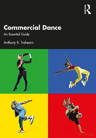 Commercial Dance - Anthony R. Trahearn [KSIĄŻKA]