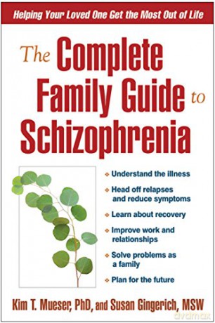 Complete Family Guide To Schizophrenia - Kim T Mueser [KSIĄŻKA]