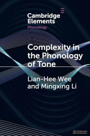 Complexity In The Phonology Of Tone - Wee Lian-Hee [KSIĄŻKA]