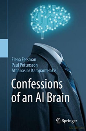 Confessions Of An Ai Brain - Elena Fersman [KSIĄŻKA]