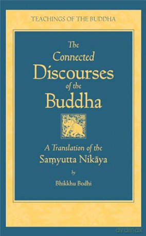 Connected Discourses Of The Buddh [KSIĄŻKA]