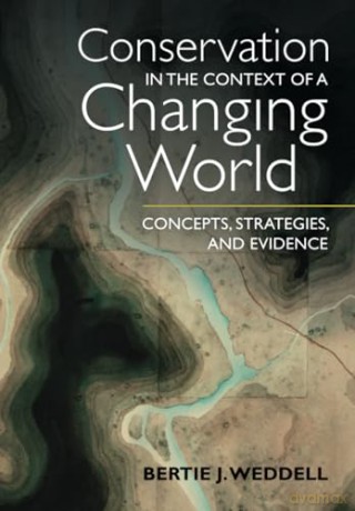 Conservation In The Context Of A Changi - Weddell Bertie J. [KSIĄŻKA]