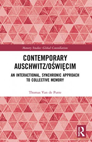 Contemporary Auschwitzoswiecim - Thomas Van De Putte [KSIĄŻKA]