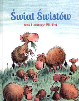 Świat Świstów - Bill Peet [KSIĄŻKA]