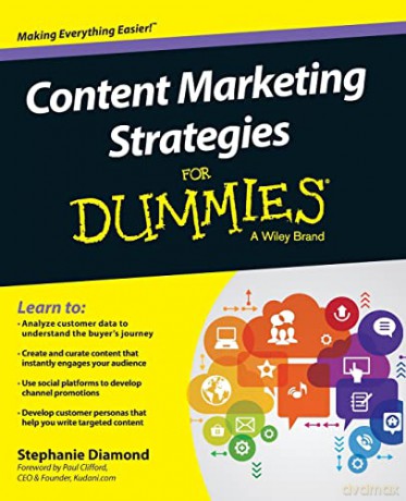 Content Marketing Strategies For Dummies - Stephanie Diamond [KSIĄŻKA]